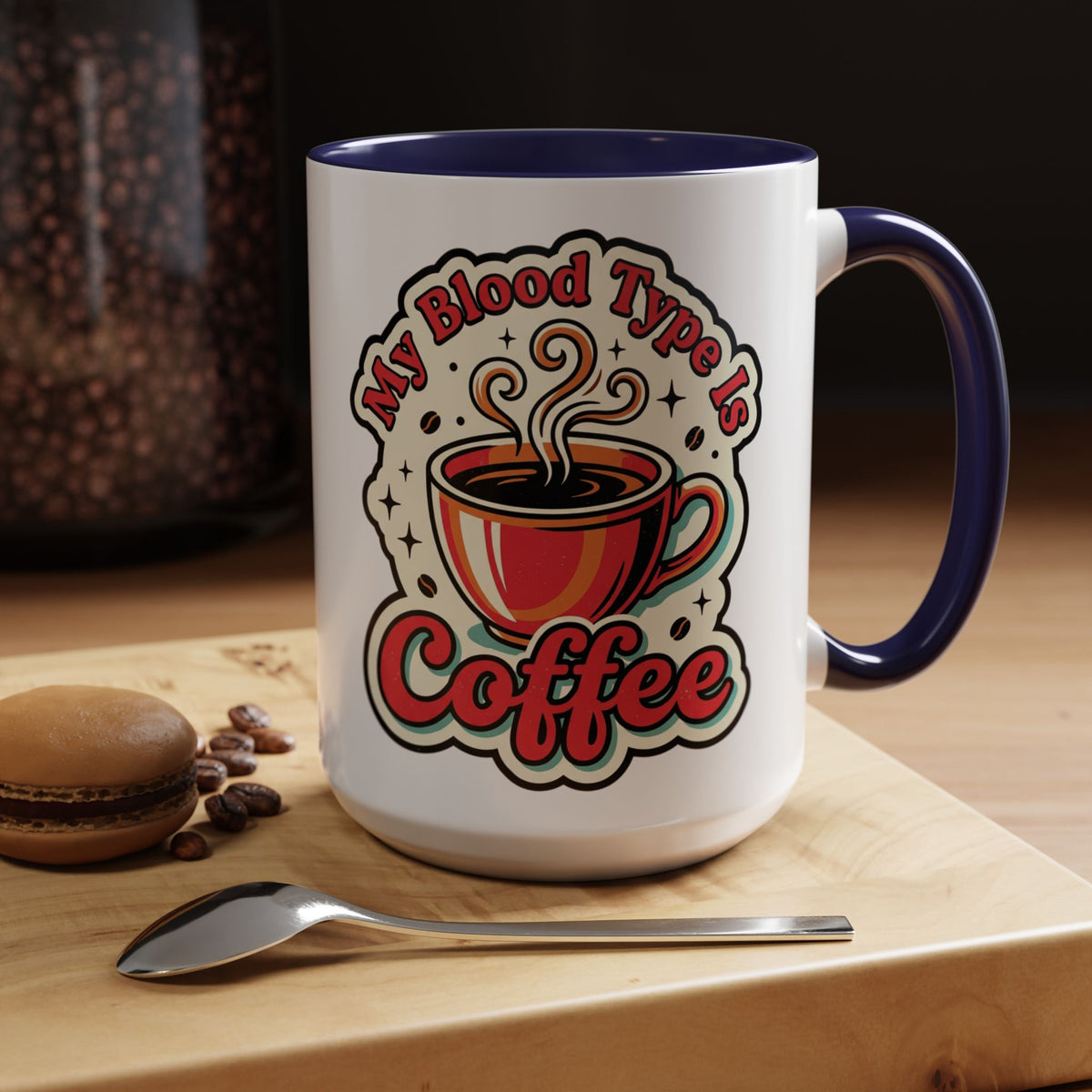 Coffee Mug - "My Blood Type Is Coffee" Accent Ceramic Mug (11oz & 15oz)