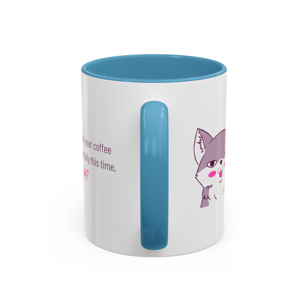 Accent Coffee Mug — Cute Shy Fox Design "Drink your coffee carefully this time, ok?"
