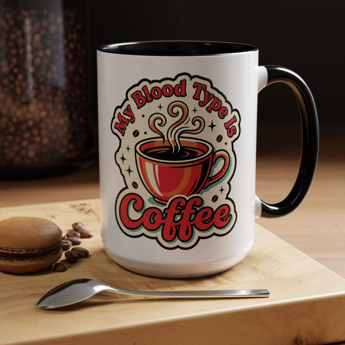 Coffee Mug - "My Blood Type Is Coffee" Accent Ceramic Mug (11oz & 15oz)
