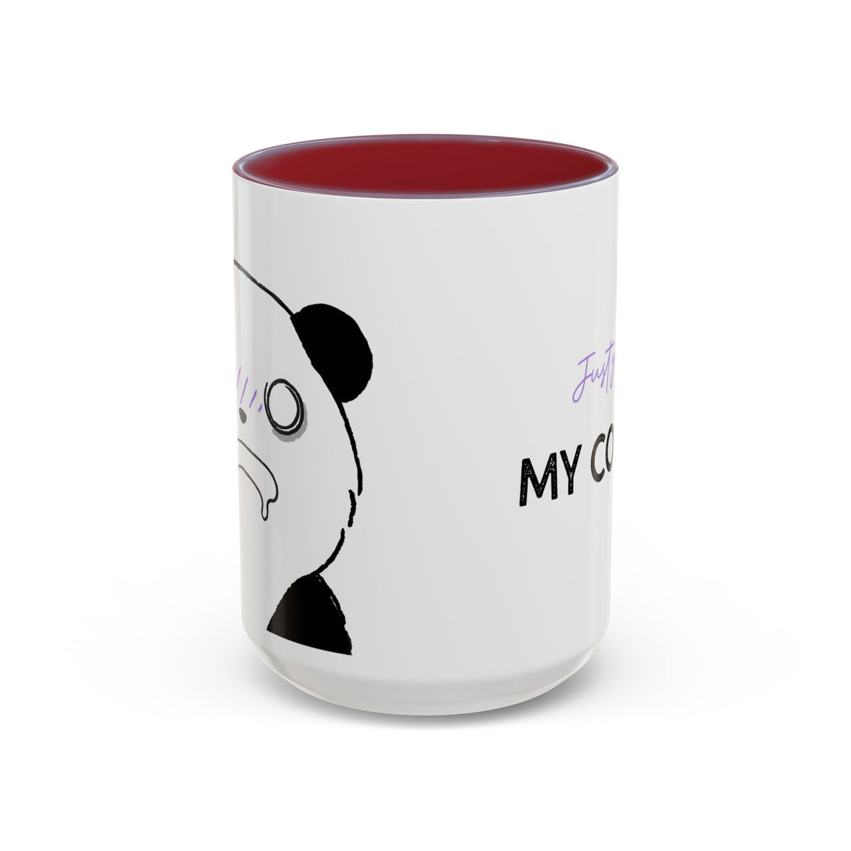 Just Give Me My Coffee!!! Accent Mug — Panda Coffee Lover Gift (11/15oz)