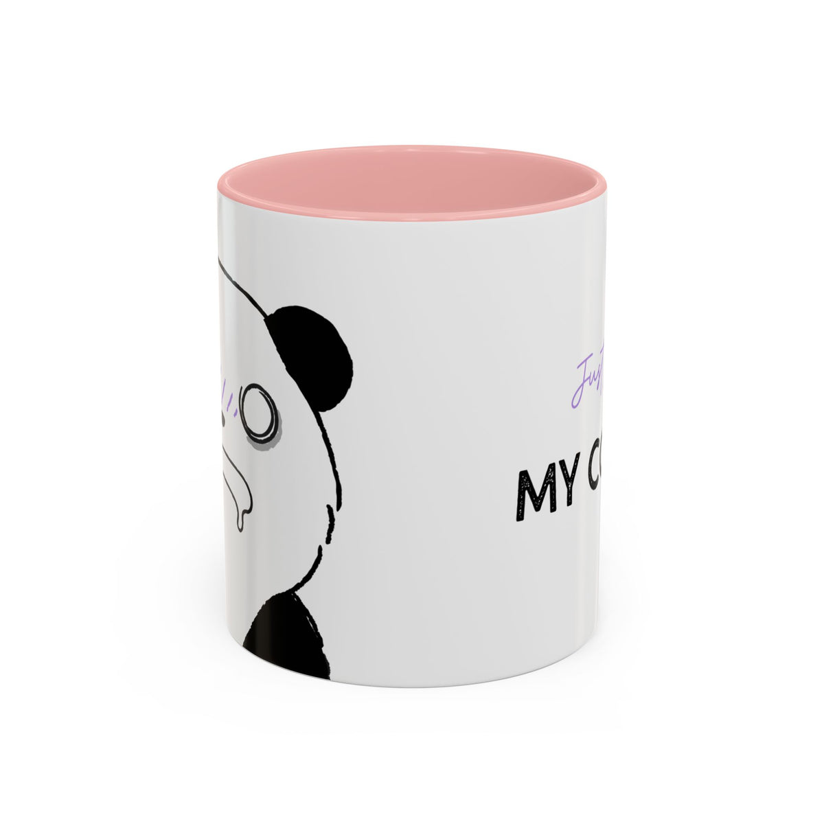 Just Give Me My Coffee!!! Accent Mug — Panda Coffee Lover Gift (11/15oz)