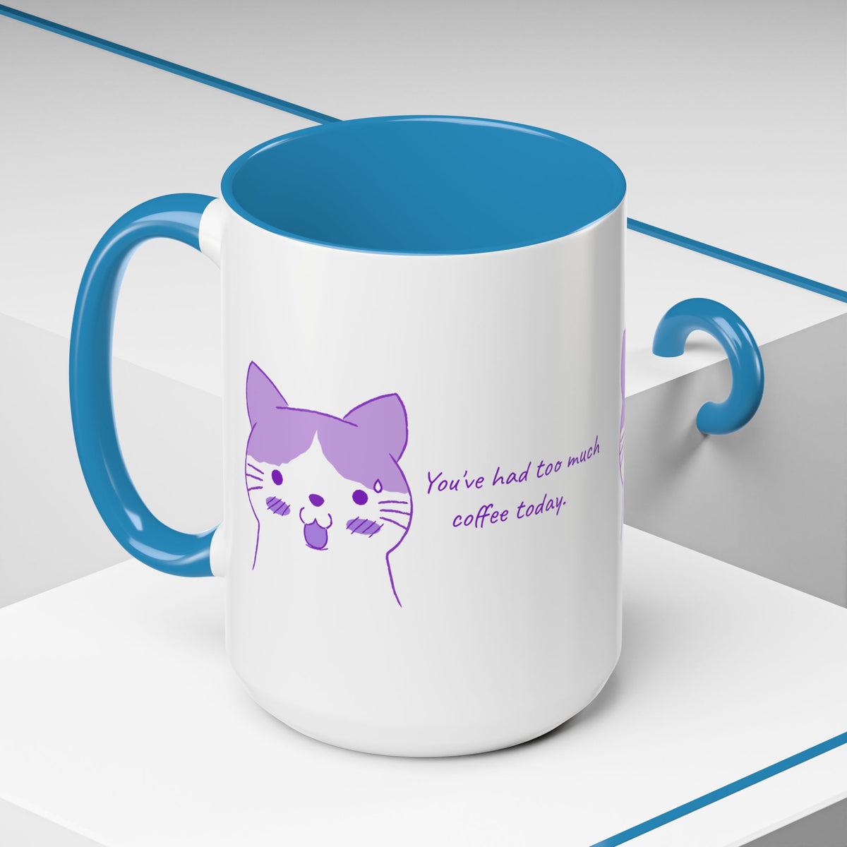 Cute Purple Cat “You’ve Had Too Much Coffee Today” Accent Coffee Mug