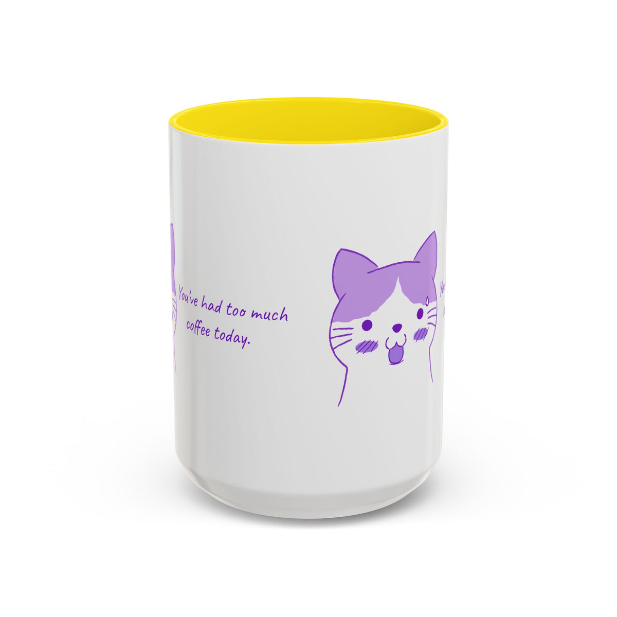 Cute Purple Cat “You’ve Had Too Much Coffee Today” Accent Coffee Mug