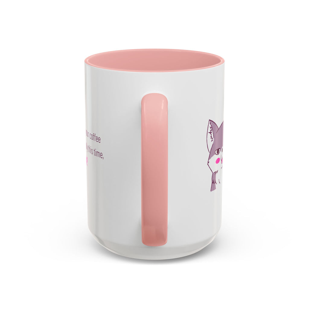 Accent Coffee Mug — Cute Shy Fox Design "Drink your coffee carefully this time, ok?"