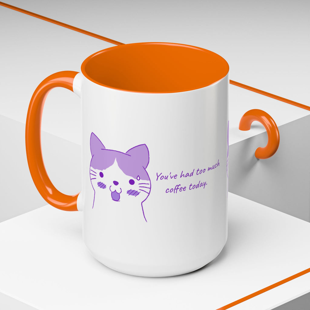 Cute Purple Cat “You’ve Had Too Much Coffee Today” Accent Coffee Mug