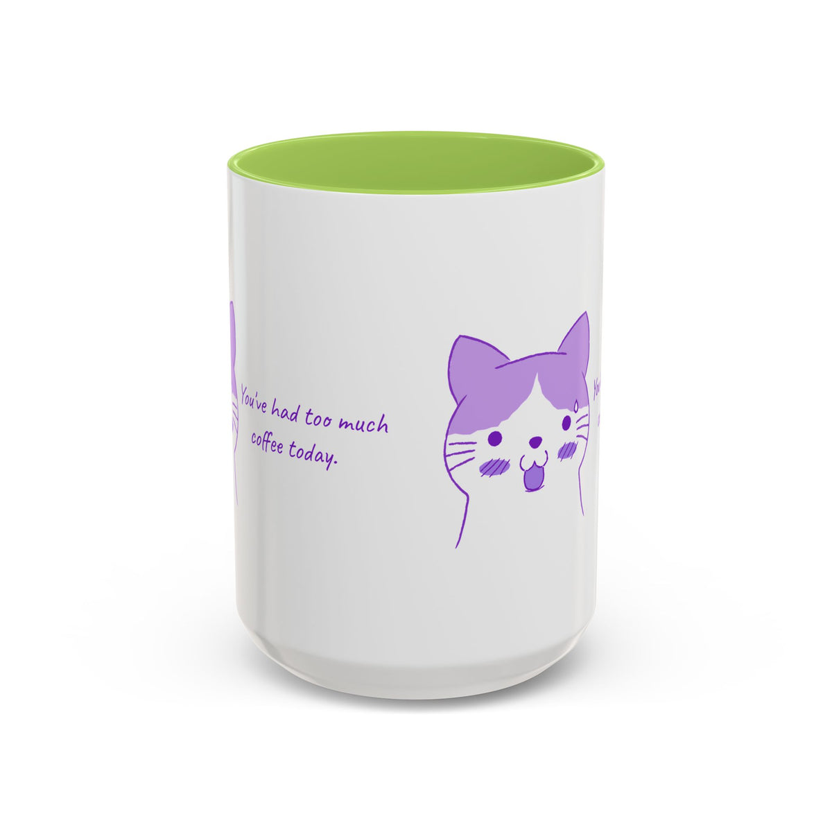 Cute Purple Cat “You’ve Had Too Much Coffee Today” Accent Coffee Mug