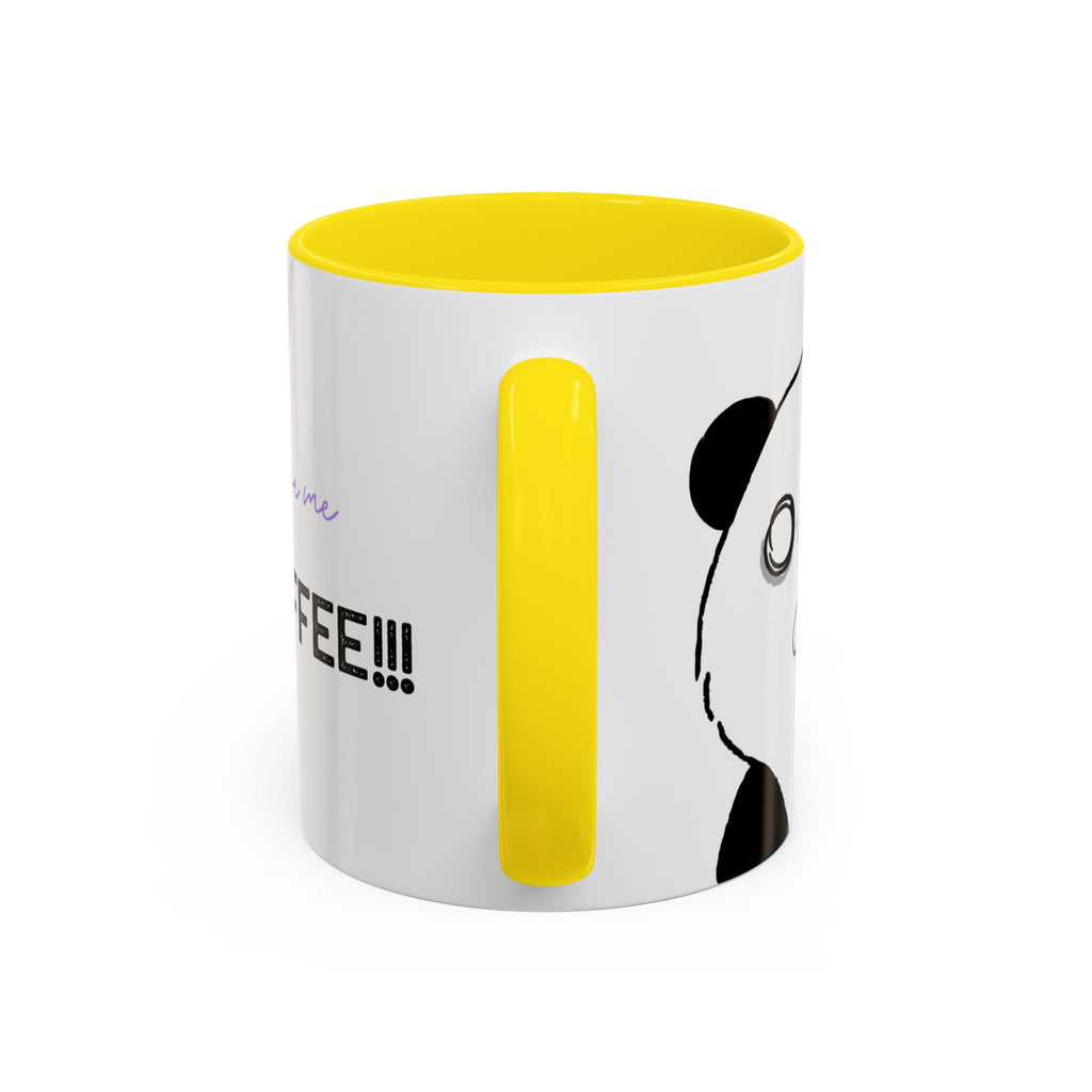 Just Give Me My Coffee!!! Accent Mug — Panda Coffee Lover Gift (11/15oz)