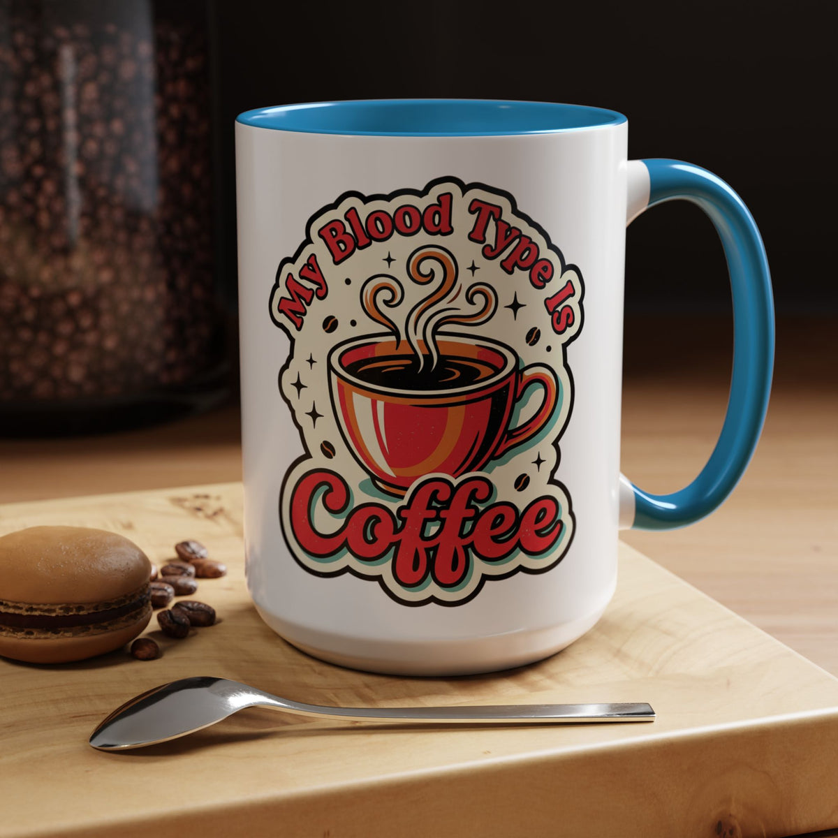 Coffee Mug - "My Blood Type Is Coffee" Accent Ceramic Mug (11oz & 15oz)
