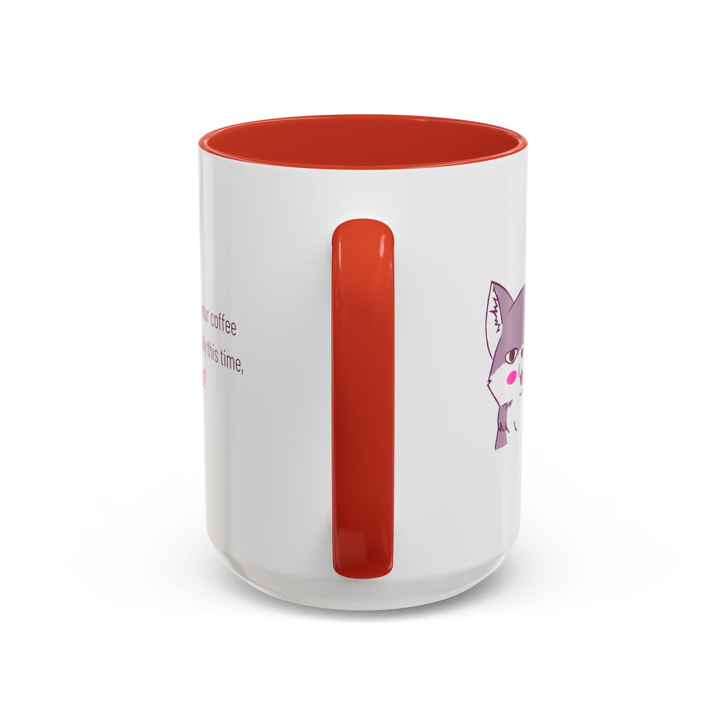 Accent Coffee Mug — Cute Shy Fox Design "Drink your coffee carefully this time, ok?"