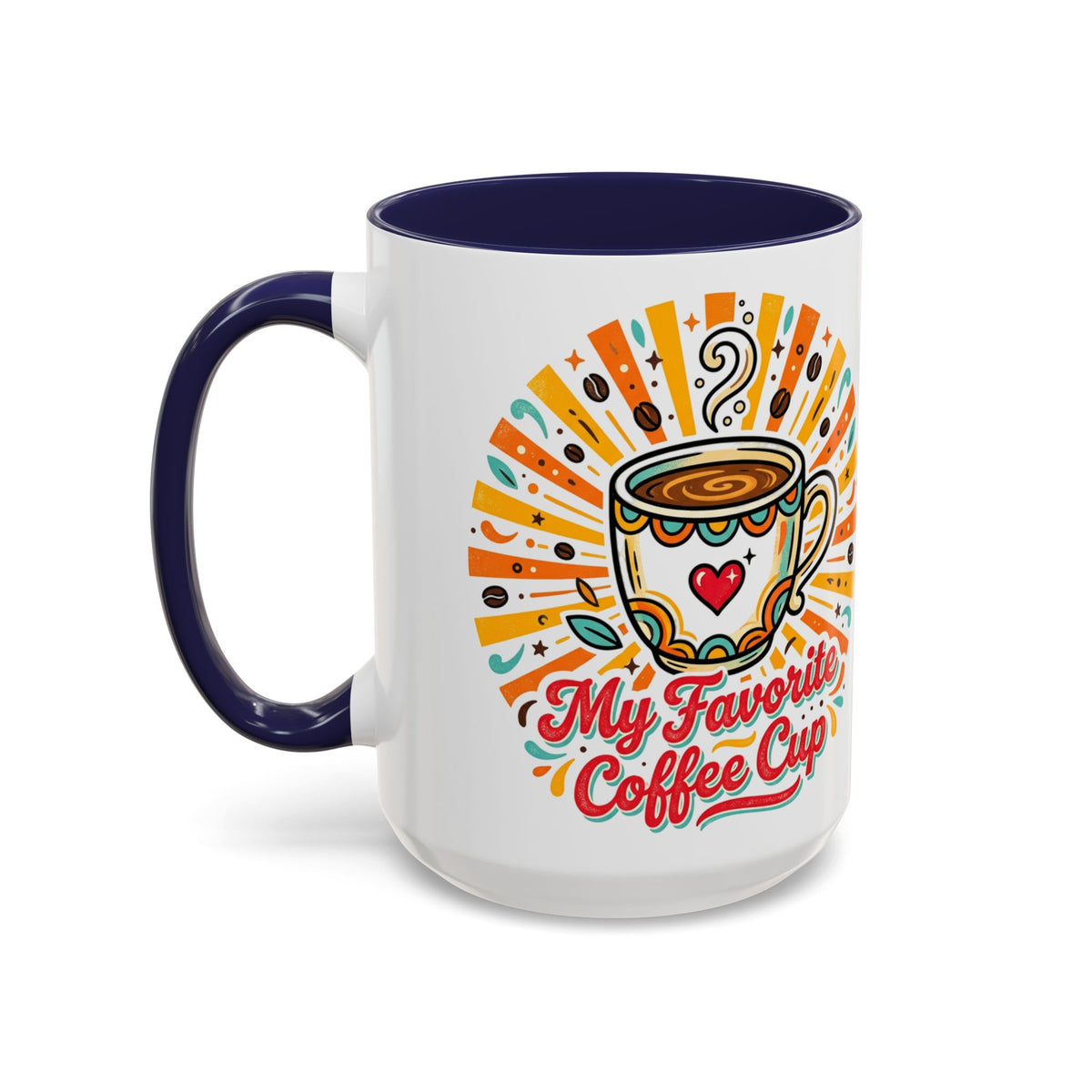 My Favorite Coffee Cup Accent Mug — Colorful Ceramic Coffee Mug (11/15oz)