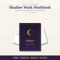 Shadow A Guided Shadow Work Workbook