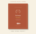 A KEEPSAKE COOKBOOK -The Recipe Keeper A Journal of Favorite Recipes & Kitchen Notes